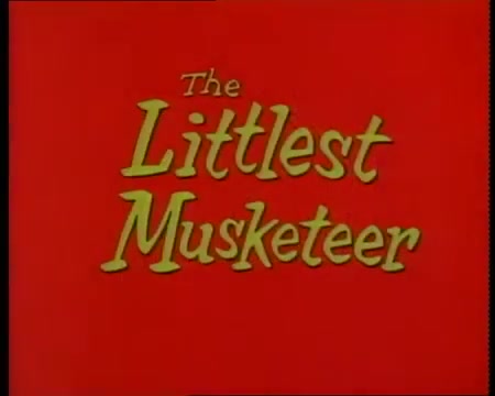 The Littlest Musketeer