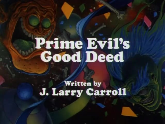 Prime Evil'S Good Deed