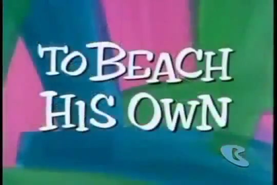 To Beach His Own